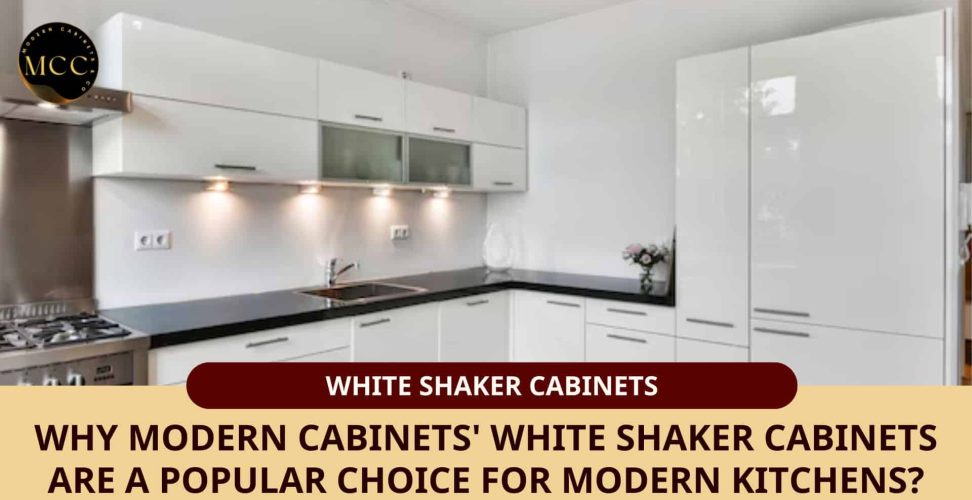 Why Modern Cabinets' White Shaker Cabinets Are a Popular Choice for Modern Kitchens